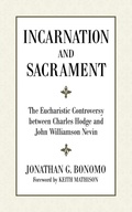 Cover: Incarnation and Sacrament - Wipf & Stock Publishers