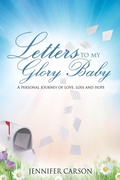 Cover: Letters to My Glory Baby - Xulon Press