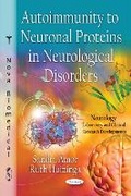 Cover: Autoimmunity to Neuronal Proteins in Neurological Disorders - Nova Science Publishers Inc