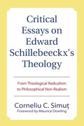 Cover: Critical Essays on Edward Schillebeeckx's Theology - Wipf & Stock Publishers