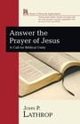 Cover: Answer the Prayer of Jesus - Wipf & Stock Publishers