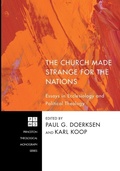 Cover: The Church Made Strange for the Nations - Wipf & Stock Publishers