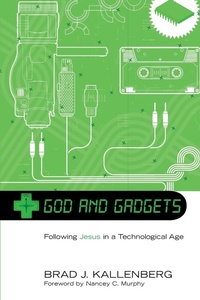 Enlarge image Cover: God and Gadgets - Wipf & Stock Publishers