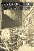 Cover: Skylark Three by E. E. 'Doc' Smith, Science Fiction, Adventure, Space Opera - Aegypan