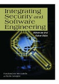 Cover: Integrating Security and Software Engineering - IGI Publishing