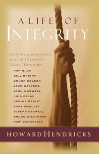 Enlarge image Cover: A Life of Integrity - Multnomah Press