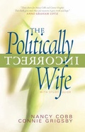 Cover: Politically Incorrect Wife - Multnomah Books