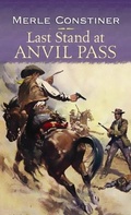 Cover: Last Stand at Anvil Pass - Center Point