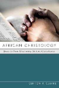 Enlarge image Cover: African Christology - Wipf & Stock Publishers