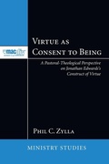 Cover: Virtue as Consent to Being - Wipf & Stock Publishers