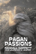 Cover: Pagan Passions by Randall Garrett, Science Fiction, Adventure, Fantasy - Aegypan