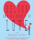 Cover: Hector and the Secrets of Love - HighBridge Audio