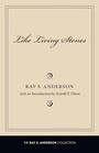 Cover: Like Living Stones - Wipf & Stock Publishers
