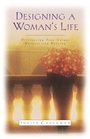 Cover: Designing A Woman's Life - Multnomah Press