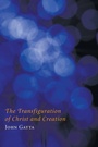 Cover: The Transfiguration of Christ and Creation - Wipf & Stock Publishers