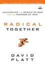 Cover: Radical Together: Unleashing the People of God for the Purpose of God - Multnomah Press