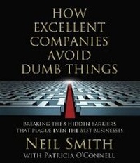 Enlarge image Cover: How Excellent Companies Avoid Dumb Things - HighBridge Audio