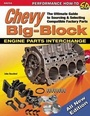 Cover: Chevy Big-Block Engine Parts Interchange - CarTech Inc