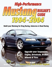 Enlarge image Cover: High-Performance Mustang Builder's Guide 1994-2004 - CarTech Inc
