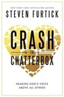 Cover: Crash the Chatterbox - Multnomah Press