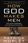 Cover: How God Makes Men - Multnomah Press