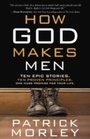 Cover: How God Makes Men - Multnomah