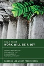 Cover: That Their Work Will Be a Joy - Wipf & Stock Publishers