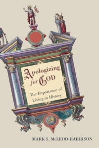 Enlarge image Cover: Apologizing for God - Wipf & Stock Publishers