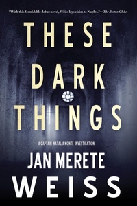 Enlarge image Cover: These Dark Things - Soho Press Inc