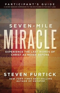 Enlarge image Cover: Seven-Mile Miracle Participant's Guide - Multnomah Press