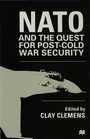 Cover: NATO and the Quest for Post-Cold War Security - Palgrave Macmillan