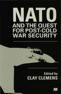 Cover: NATO and the Quest for Post-Cold War Security - Palgrave Macmillan