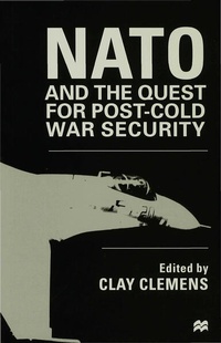Enlarge image Cover: NATO and the Quest for Post-Cold War Security - Palgrave Macmillan