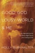Cover: Good God, Lousy World, and Me - Harmony/Rodale/Convergent