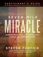 Cover: Seven-Mile Miracle Participant's Guide - Multnomah