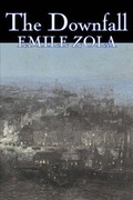 Cover: The Downfall by Emile Zola, Fiction, Literary, Classics - Aegypan