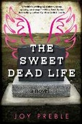 Cover: The Sweet Dead Life - Soho Press Inc