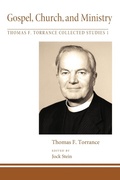 Cover: Gospel, Church, and Ministry - Wipf & Stock Publishers