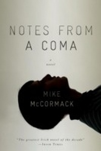 Enlarge image Cover: Notes from a Coma - Soho Press