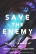 Cover: Save the Enemy - Soho Press