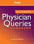 Cover: Physician Queries Handbook, Second Edition - Hcpro, a Division of Simplify Compliance
