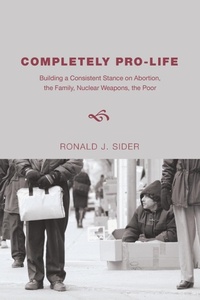 Enlarge image Cover: Completely Pro-Life - Wipf & Stock Publishers