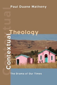 Enlarge image Cover: Contextual Theology - Wipf & Stock Publishers