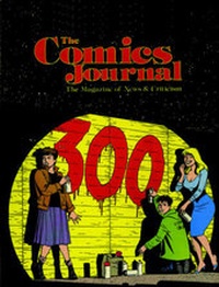 Enlarge image Cover: The Comics Journal #300 - Fantagraphics