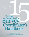 Cover: The Joint Commission Survey Coordinator's Handbook, Fifteenth Edition - Hcpro, a Division of Simplify Compliance