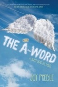 Cover: The A-Word: A Sweet Dead Life Novel - Soho Press