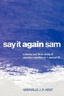 Cover: Say It Again, Sam - Wipf & Stock Publishers