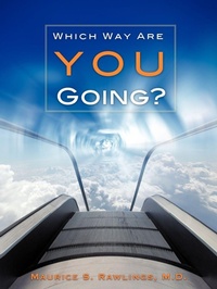 Enlarge image Cover: "Which Way Are You Going?" - Xulon Press