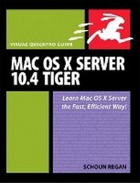 Enlarge image Cover: Mac OS X Server 10.4 Tiger - Peachpit Press Publications