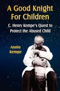 Cover: A Good Knight for Children - Booklocker Inc.,US